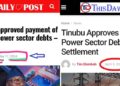 EDITORIAL: Tinubu Approved ₦3.3tr Power Sector Debt in 2024, Approved Same ₦3.3tr Power Sector Debt in 2026