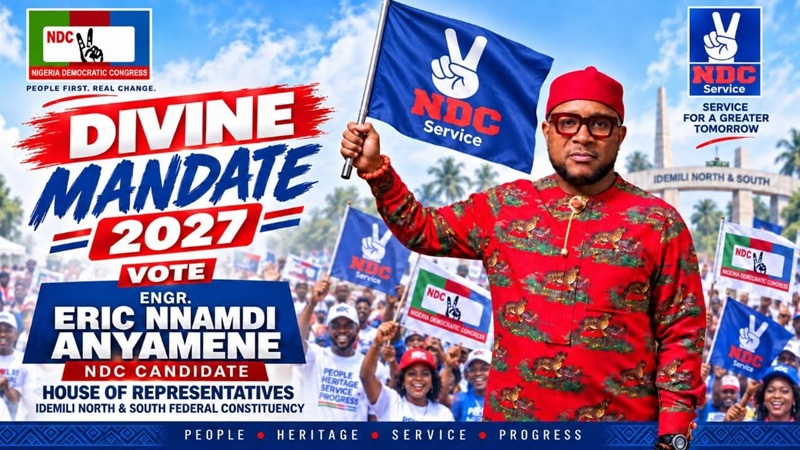 NDC candidate for Idemili Federal Constituency in the House of Representatives election, Engr Eric Anyamene campaign poster