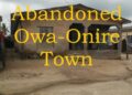 Owa-Onire ~ a ghost town