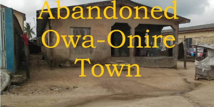 Owa-Onire ~ a ghost town